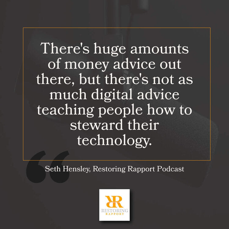 Restoring Rapport Podcast: Digital Minimalism and Tech Boundaries